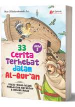 33 Cerita Terhebat Dalam Al-Quran Jilid-2